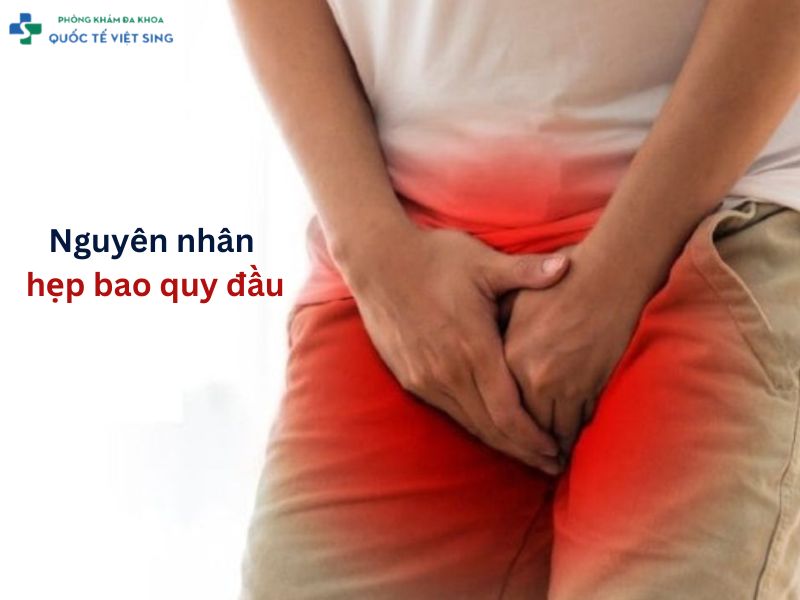 Nguyên nhân dẫn đến hẹp bao quy đầu